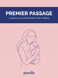 L'ebook Premier Passage : l'après-accouchement sans tabou